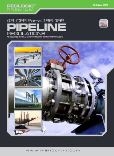 Picture of 49 CFR Part 186-199 Pipeline Regulations October 2022