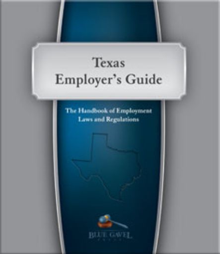 Picture of TEXAS EMPLOYER`S GUIDE - 11TH ED. - 31ST YEAR