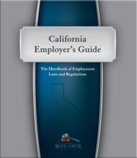 Picture of California Employer`s Guide - 29th Ed. - 32th Year